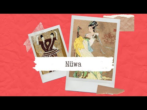 NÜWA: Madre de la cultura CHINA | •Denira Meraki•