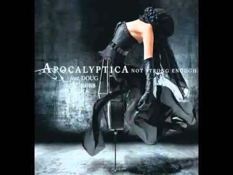 Apocalyptica - Not Strong Enough (feat. Doug Robb) HQ + Cover