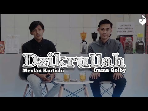 DZIKRULLAH - Mevlan Kurtishi - Cover by Imron Rosyadi feat Agung Woo | IramaQolby