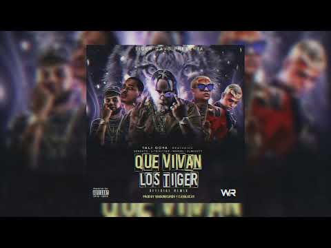 Tali Goya FT. Sensato X Lito X Almighty X Noriel X De La Ghetto - Que Viva Los Tiger (Remix IA)