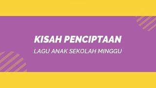 Download lagu Kisah Penciptaan - Lagu Anak Sekolah Minggu Indonesia mp3