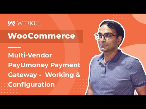 WooCommerce Multi-Vendor PayUmoney Payment Gateway Plugin - Working