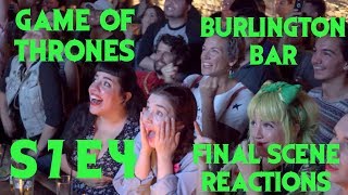 GAME OF THRONES Reactions at Burlington Bar /// S7 Episode 4 FINAL SCENE \\\