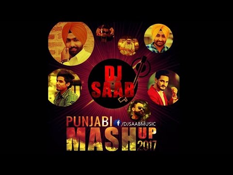 Punjabi Mashup 2017 - Dj saaB - Bhangra Mashup 2018