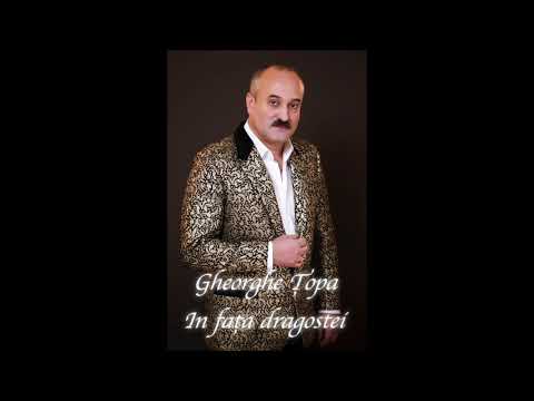 Gheorghe Ţopa - În Fața Dragostei [Official Audio]