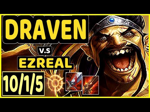 BRTT (DRAVEN) vs EZREAL - 10/1/5 KDA BOTTOM ADC CHALLENGER GAMEPLAY - BR