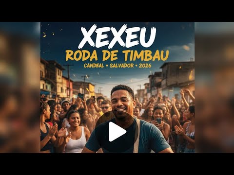 ​🥁 XEXÉU NO CANDEAL: A Magia da 1ª Roda de Timbau de 2026!