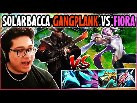 SOLARBACCA Gangplank Vs Fiora Top - NA Grandmaster - Patch 14.5