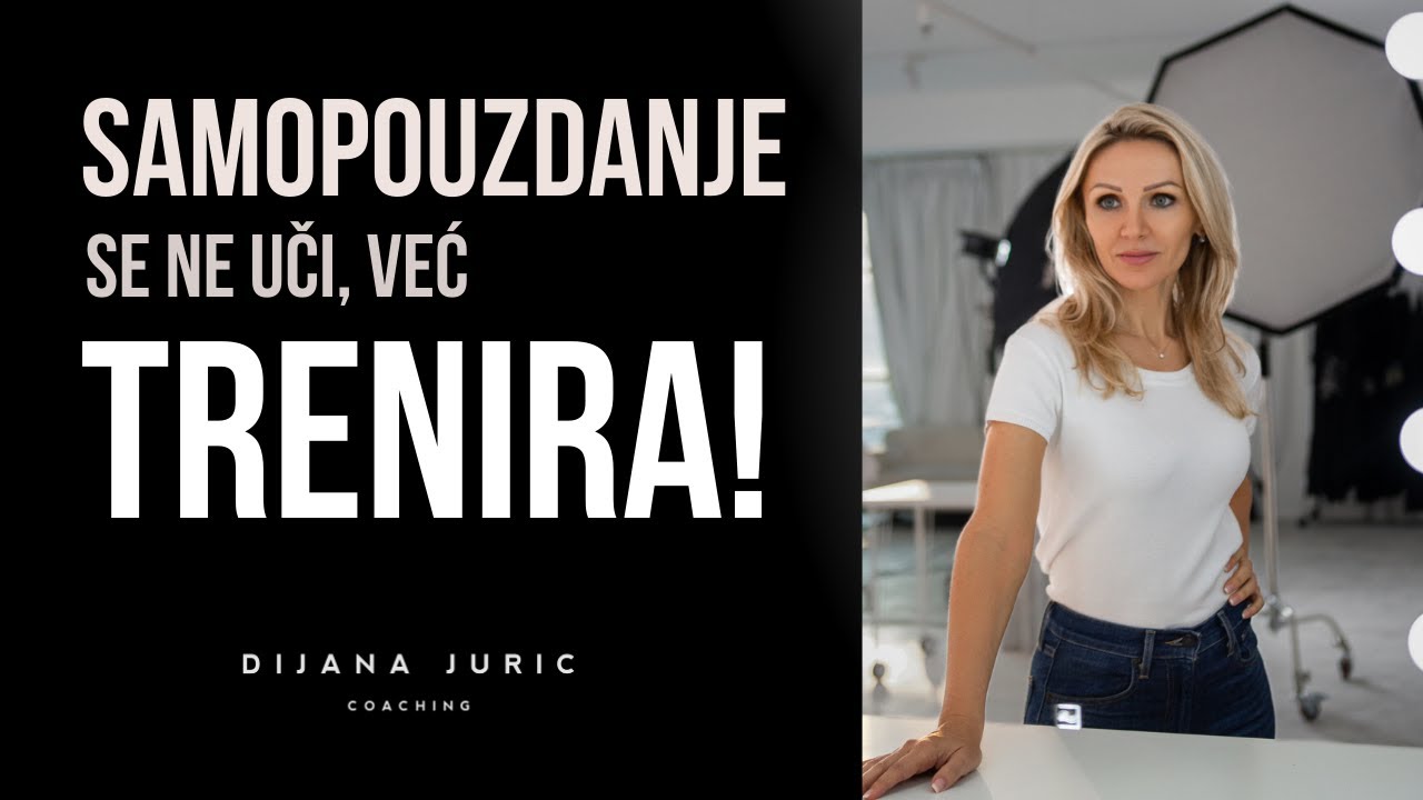 Želiš VIŠE samopouzdanja? Ova VJEŽBA će ti pomoći I Samopomoć i Self-coaching I Dijana Jurić