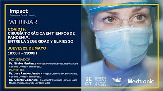 COVID-19: Cirugía torácica en tiempos de pandemia. Entre la seguridad y el riesgo.