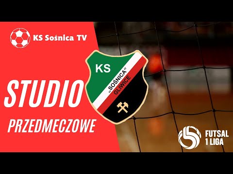 STUDIO PRZEDMECZOWE - FUTSAL 1 LIGA - KS SOŚNICA GLIWICE - MORAVIA TOMPAWEX OBICE