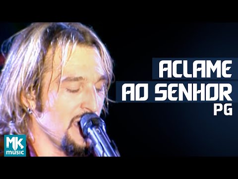 PG - Aclame Ao Senhor - DVD Eu Sou Livre (Ao Vivo)
