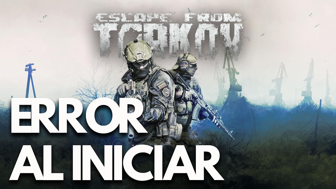 Escape from Tarkov Error al Iniciar/No Inicia, Pantalla Negra, Se Bloquea PC | SOLUCIÓN✅