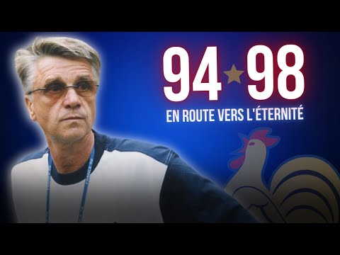 🇫🇷 ⭐Les Bleus d'Aimé Jacquet : en route vers "l'éternité"
