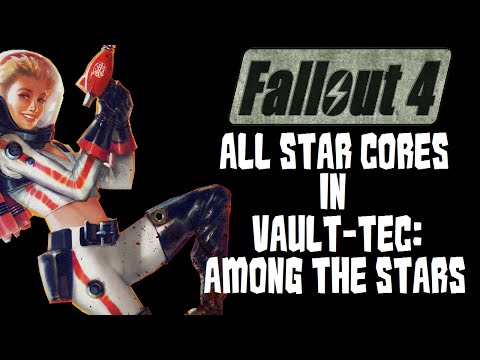 Fallout 4 Nuka World All Star Cores in Vault-Tec: Among the Stars