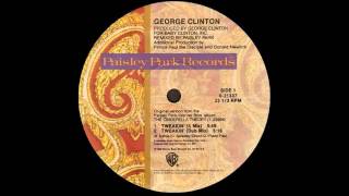 George Clinton - Tweakin'  (feat. Chuck D & Flavour Flav)