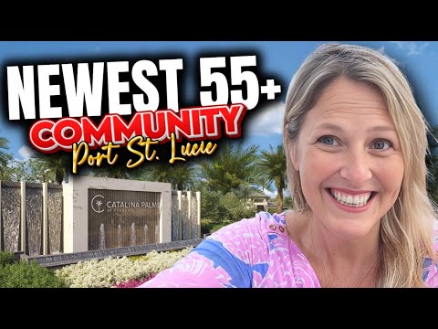 Catalina Palms Port St Lucie Florida | Newest 55+ Living Community Tour