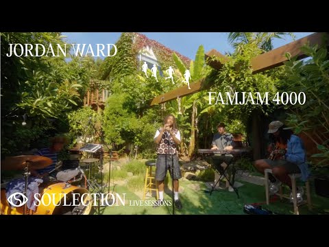 Jordan Ward - FAMJAM4000 (Soulection Live Sessions)