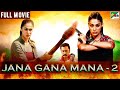 Jana Gana Mana 2 New Action Hindi Dubbed Movie 2022 Raai Laxmi Mukesh Tiwari Ravi Kale