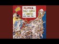 Flipper Blues (Live)
