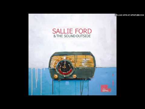 Sallie Ford and The Sound Outside - Danger