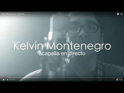 Kelvin Montenegro | Volverás | #cantautores 