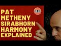 🔸Pat Metheny Sirabhorn: Harmonic Analysis (New Version)