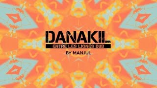 DANAKIL - Libre en Dub by Manjul (Baco Records)