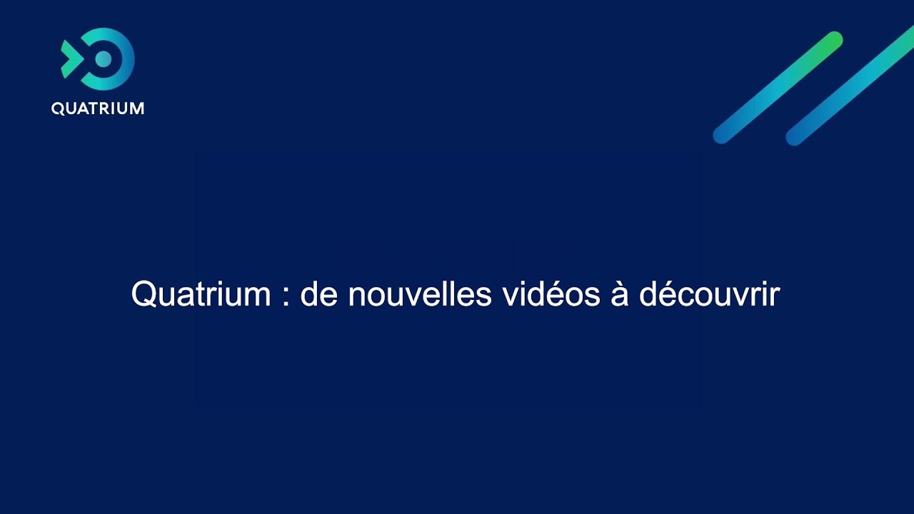 Teaser vidéos Quatrium