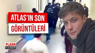 Atlas Çağlayan'ın Son Görüntüleri Ortaya Çıktı! İşte Yürek Burkan Görüntüler | 2