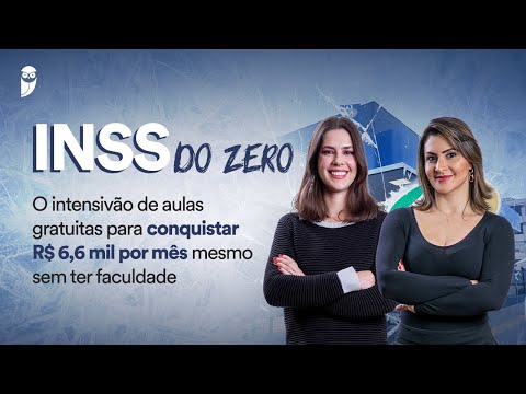 INSS do zero - O intensivão de aulas gratuitas para conquistar R$ 6,6K por mês mesmo sem faculdade