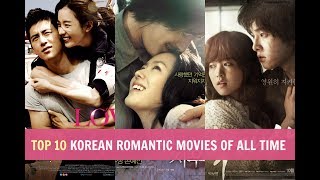 Top 10 Korean Romantic Movies Of All Time