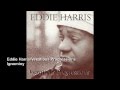 Eddie Harris - Ignominy