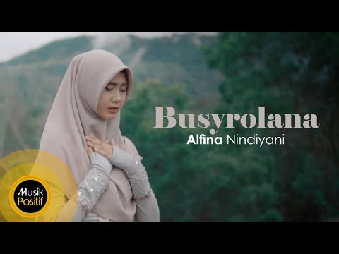 Alfina Nindiyani Busyrolana Music Video