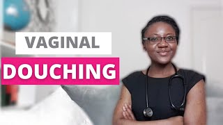 VAGINAL DOUCHING | Should You Douche |  FEMININE HYGIENE TIPS | VAGINAL CONCOCTION