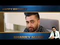 Sharry Maan Birthday Special Video Jukebox Sharry Maan Songs