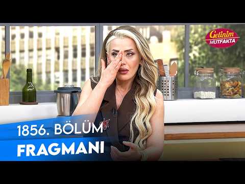 TV Programları Gelinim Mutfakta 1856. Bölüm Fragmanı