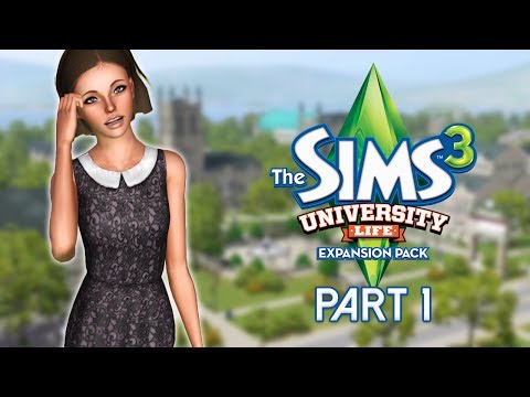Let's Play The Sims 3: University Life | Part 1 - Sims University!