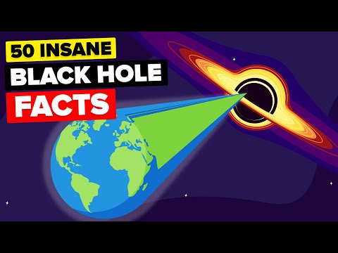 50 Insane Facts About Black Holes That Will Shock You!