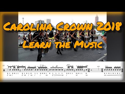 Carolina Crown 2018 FULL SHOW (Learn the Music)