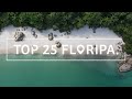 TOP 25 FLORIANÓPOLIS: O guia MAIS COMPLETO do que fazer em Floripa!