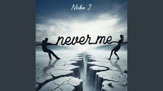 Never Me