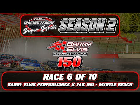 LTP Super Series | Barry Elvis Performance & Fab 150 | Season 2 Race 6 | New Smyrna | iRacing