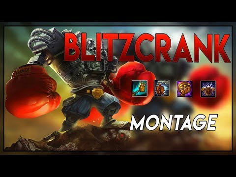 Blitzcrank Montage "Best Blitzcrank Plays" | League of Legends - 2018