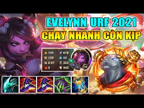 COI THƯỜNG EVELYNN TRONG CHẾ ĐỘ URF VÀ CÁI KẾT BẤT NGỜ