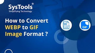 WEBP to GIF Converter Software to Export WEBP to Animated GIF Format