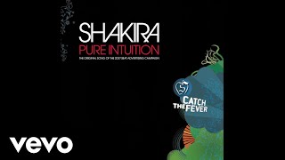 Shakira - Pure Intuition (Audio)