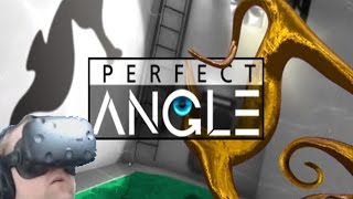 What Could It Be! | The Perfect Angle Part 3 (HTC-VIVE-VR-Gameplay)