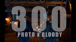 Musik-Video-Miniaturansicht zu 300 Songtext von Proto NDS & Bloody32