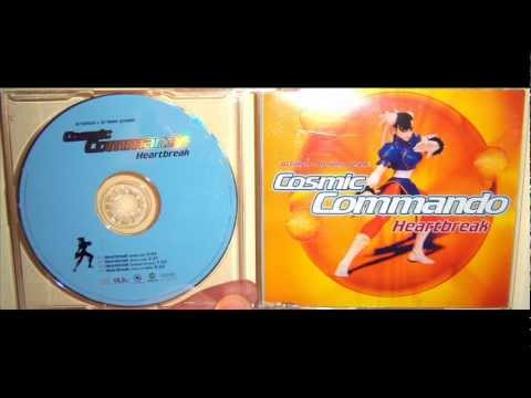 Cosmic Commando - Heartbreak (2000 Original version)